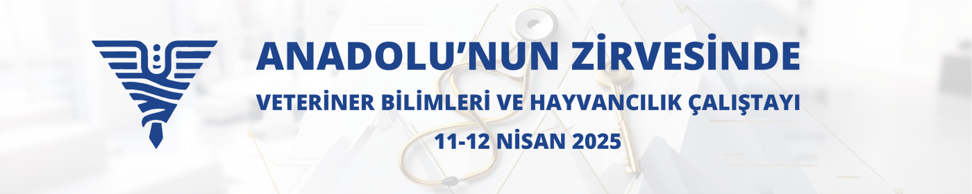 ANADOLU’NUN ZİRVESİNDE VETERİNER BİLİMLERİ VE HAYVANCILIK ÇALIŞTAYI DÜZENLENİYOR